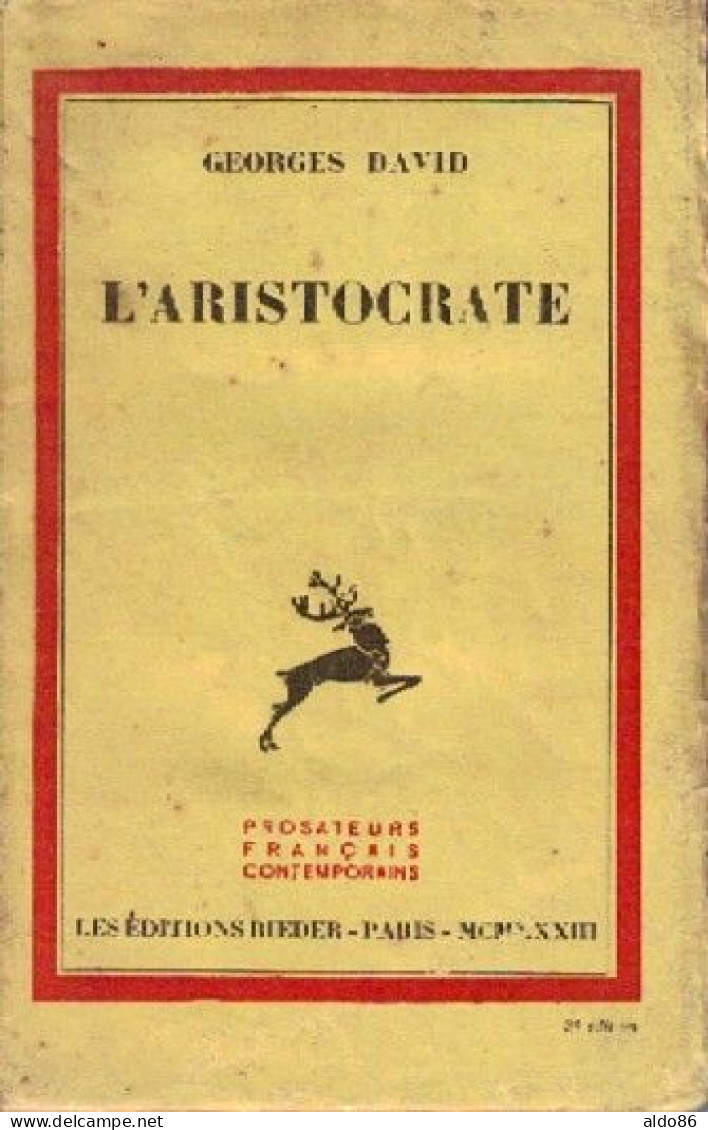 Anarchie . Georges David . L' ARISTOCRATE . Rieder 1933 . - Politica