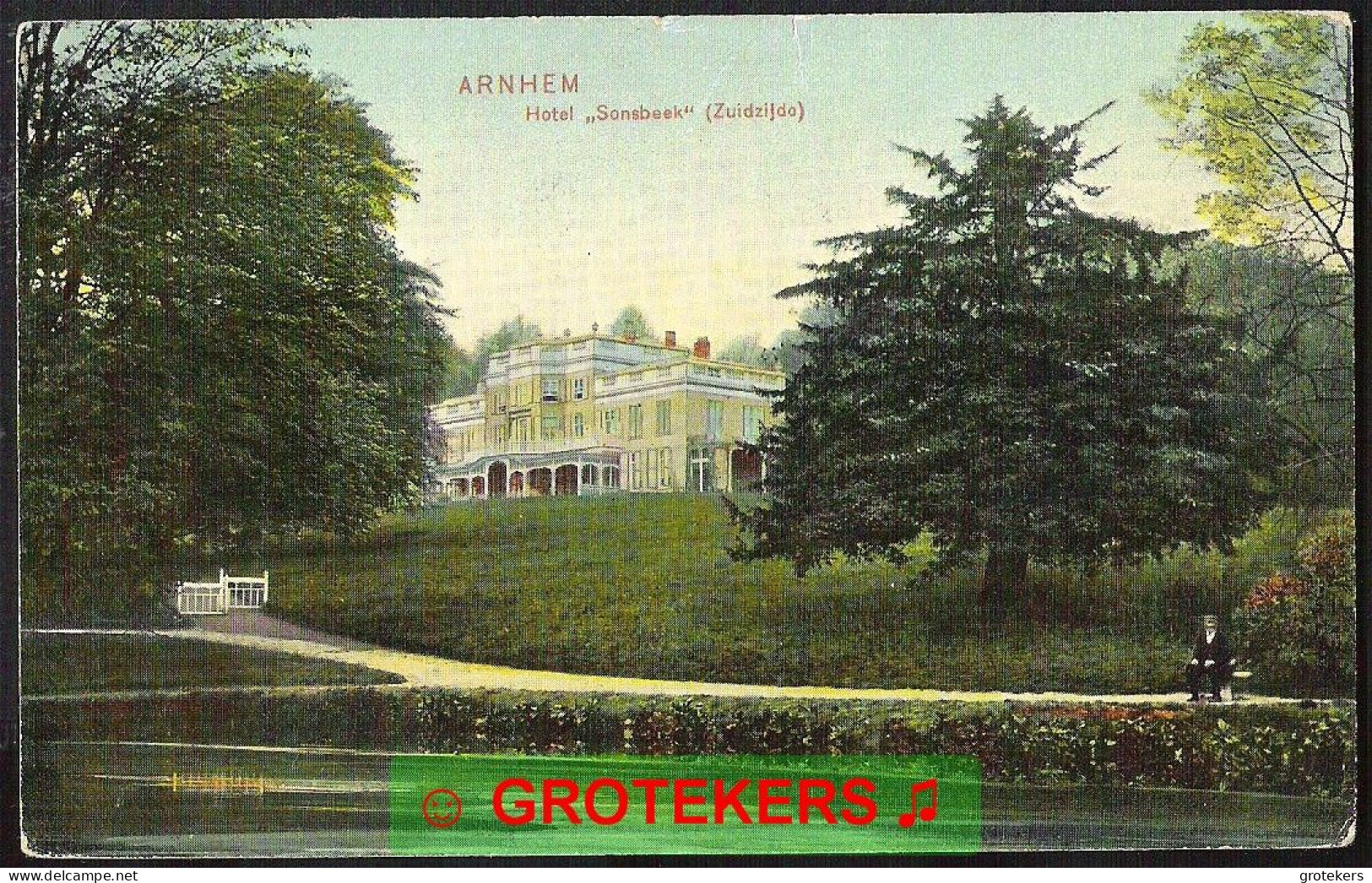 ARNHEM Hotel Sonsbeek Zuidzijde 1910 Met Grootrond TREINSTEMPEL  Ed: TRENCKLER - Arnhem