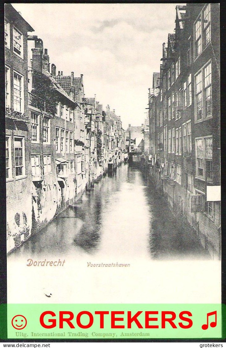 DORDRECHT Voorstraatshaven Ca 1903 - Dordrecht