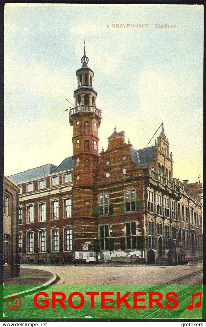 DEN HAAG Stadhuis Ca 1910 ? - Den Haag ('s-Gravenhage)