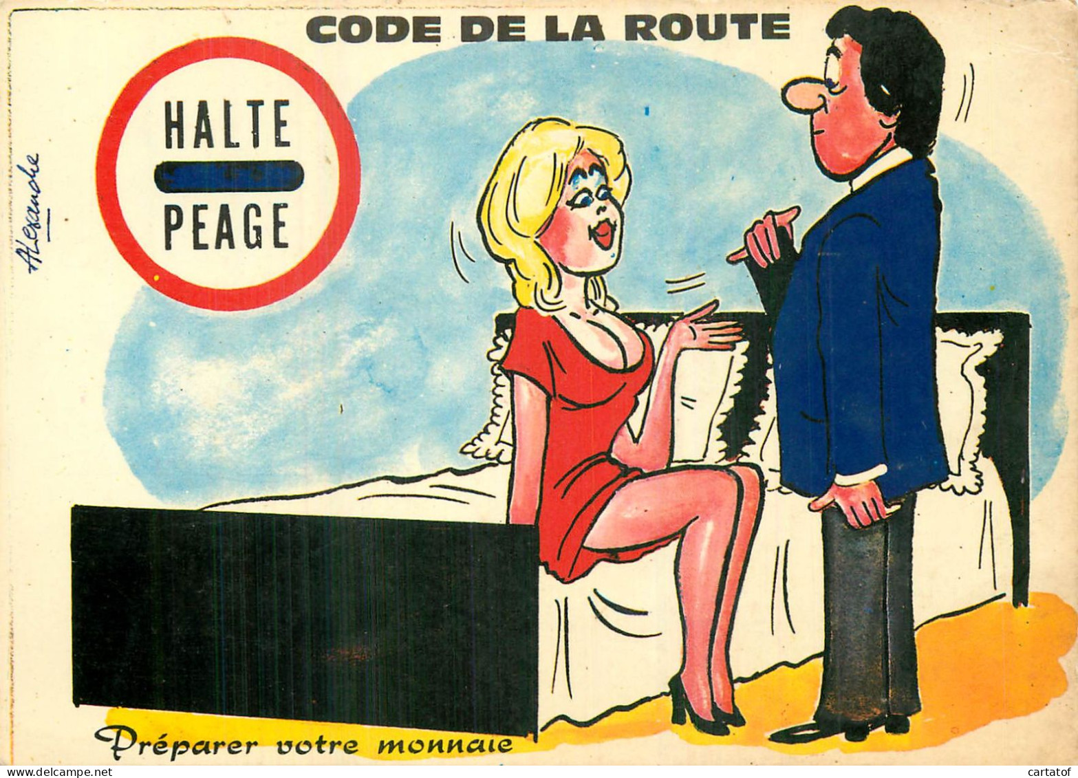 Humour . Code De La Route . Halte Péage - Humour