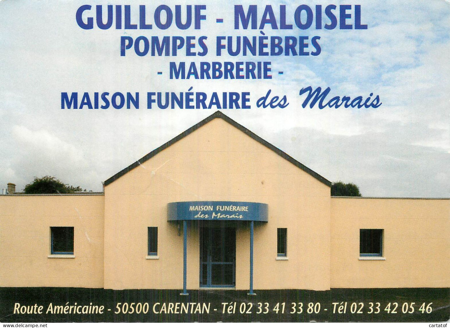 CARENTAN . GUILLOUF MALOISEL Pompes Funèbre . Maison Fuinéraire Des Marais . - Carentan