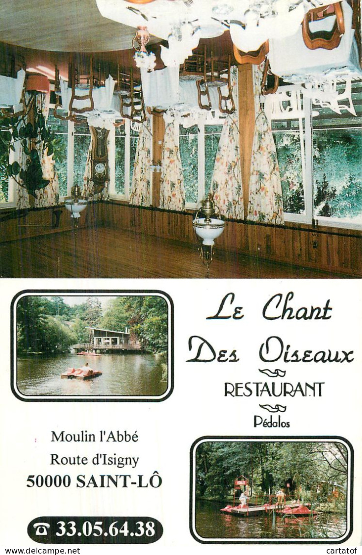 SAINT LO . LE CHANT DES OISEAUX . Restaurant ; Moulin L'Abbé . - Altri & Non Classificati