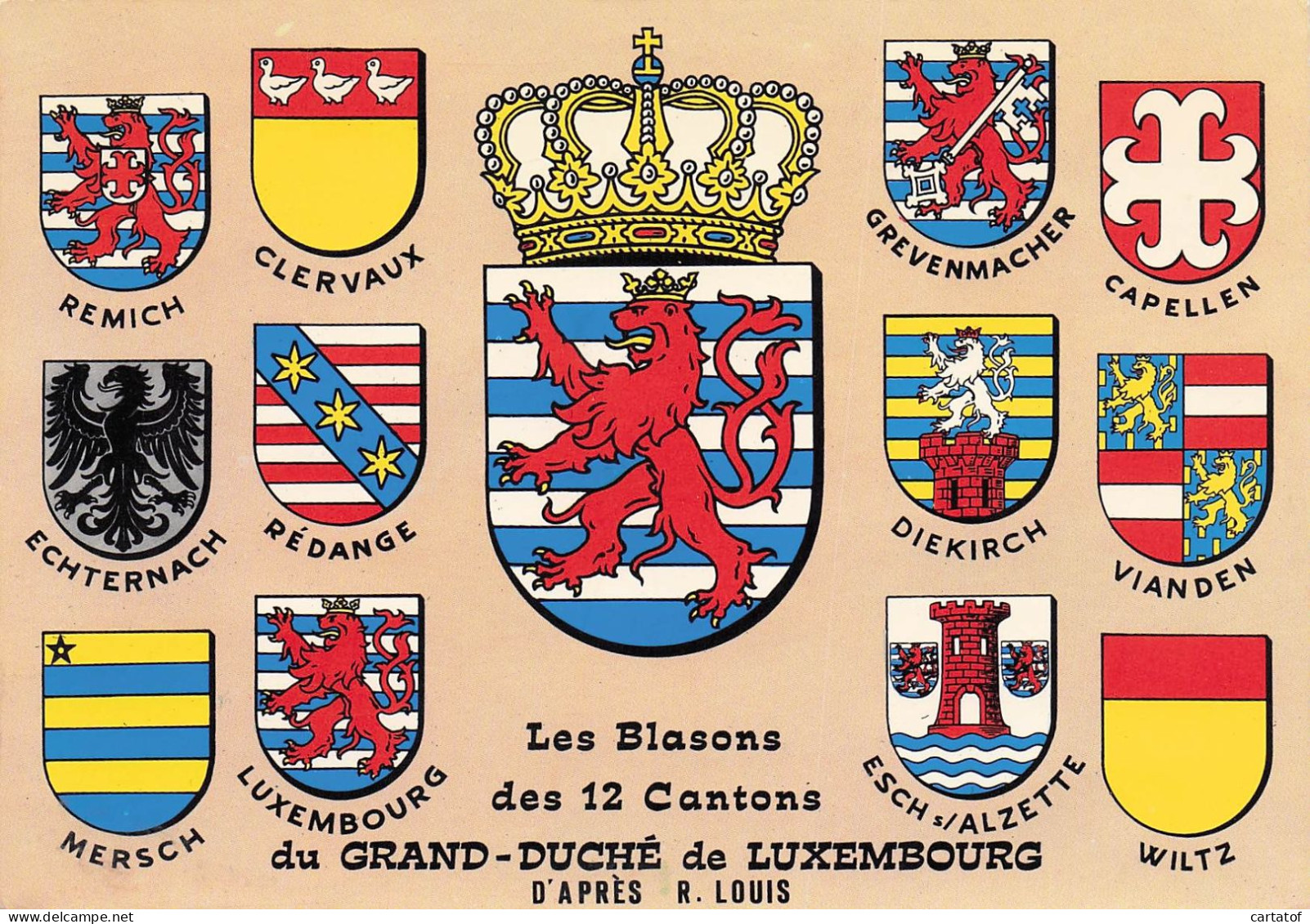 Les Blasons Des 12 Cantons Du GRAND DUCHE DE Luxembourg . - Autres & Non Classés