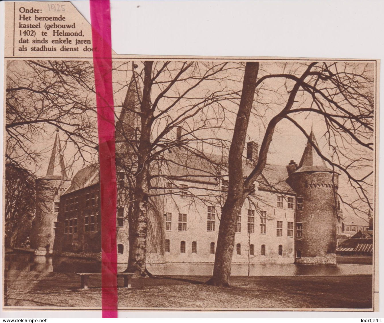 Helmond - Kasteel & Stadhuis - Orig. Knipsel Coupure Tijdschrift Magazine - 1925 - Non Classificati
