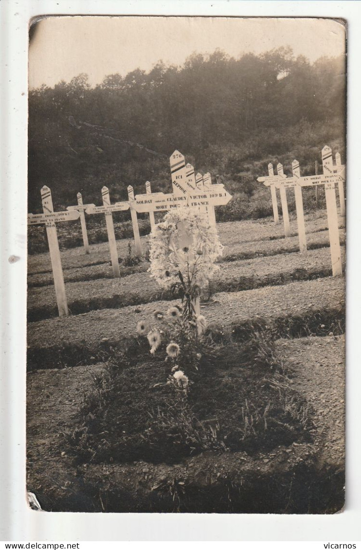 CARTE PHOTO  CIMETIERE MILITAIRE Soldat Claudey Victor 109 RI 14/18 - Cementerios De Los Caídos De Guerra