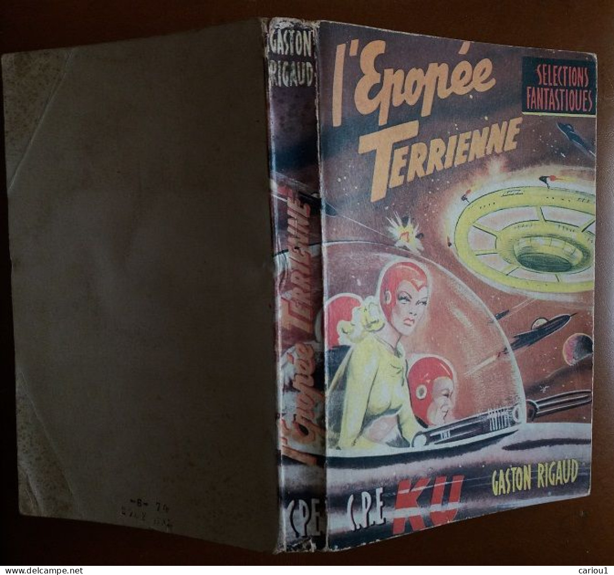 C1 Gaston RIGAUD - L EPOPEE TERRIENNE Selections Fantastiques # 1 1954 SF Port Inclus France - Autres & Non Classés