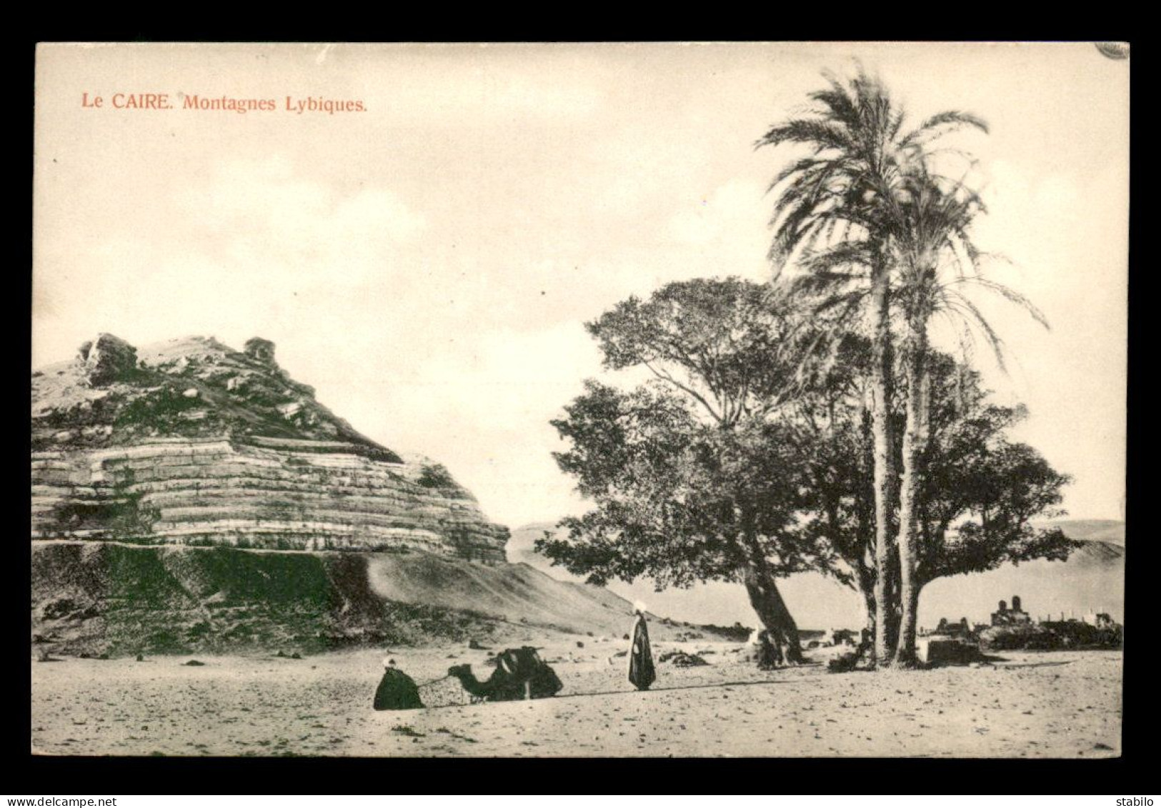 EGYPTE - LE CAIRE - MONTAGNES LYBIQUES - Le Caire