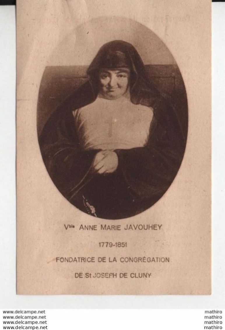 Vble Anne-Marie JAVOUHEY,1779-1851,Fondatrice De La Congrégation  St Joseph De Cluny;née à Jallanges,a Vécu à Chamblanc - Santini