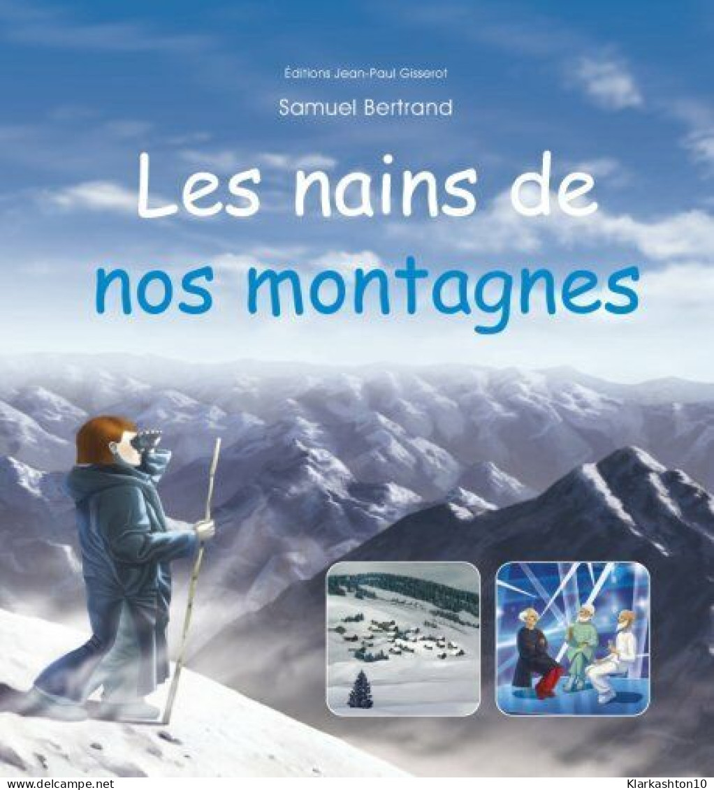 Nains De Nos Montagnes (les) - Altri & Non Classificati