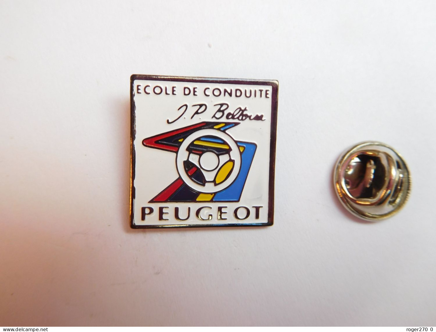 Beau Pin's , Auto Peugeot  , Ecole De Conduite J.P. Beltoise , Signé Starpin's - Peugeot