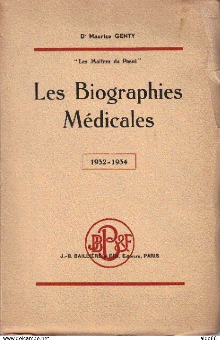 Maurice GENTY . LES BIOGRAPHIES MEDICALES . Tome III . 1932 - 1934 . - Scienza