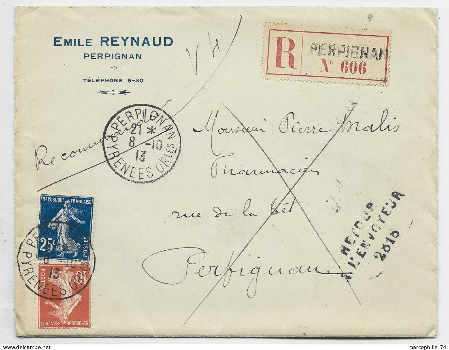 SEMEUSE 10C+25C BLEU FONCE  LETTRE REC PERPIGNAN 8.10.1913   PYRENEES ORLES POUR PERPIGNAN RETOUR 2818 + REFUSE FACTEUR - 1921-1960: Modern Period