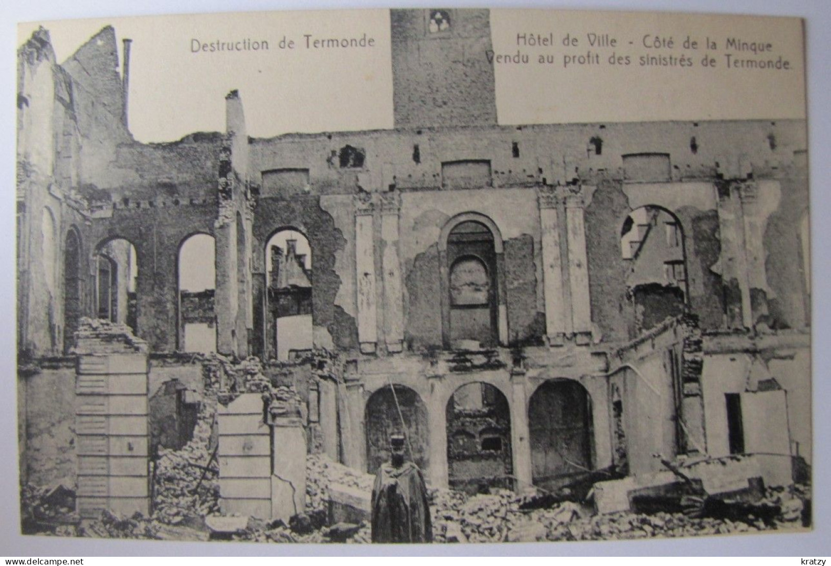 BELGIQUE - FLANDRE ORIENTALE - DENDERMONDE (TERMONDE) - Guerre 14-18 - Hôtel De Ville - Dendermonde