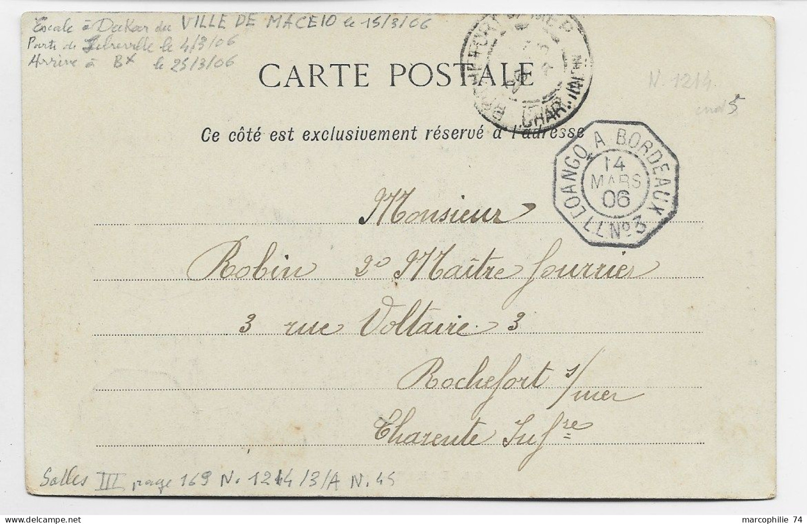 SENEGAL 10C GROUPE AU RECTO CARTE DAKAR VILLAGE MARITIME LOANGO A BORDEAUX LLN°3 14 MARS 1906 - Poste Maritime