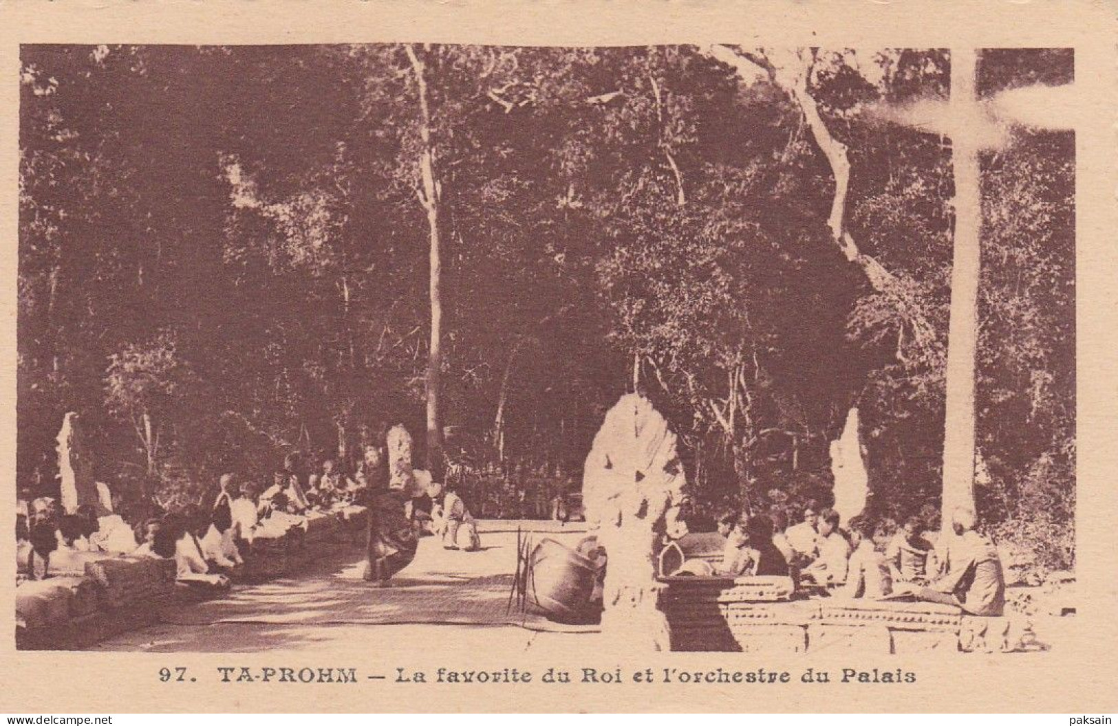 TA-PROHM - La Favorite Du Roi Et L'orchestre Du Palais Paulussen N° 97 CAMBODGE Indochine Cambodia Asie - Kambodscha