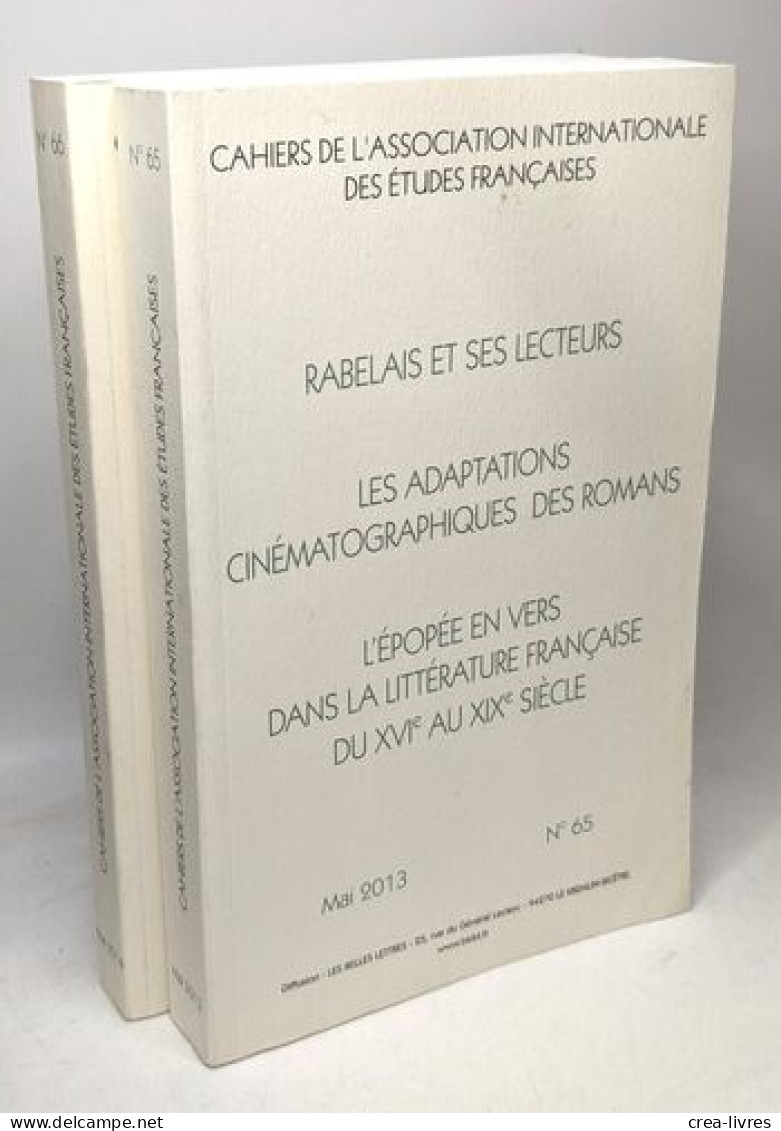 Cahiers De L'association Internationale Des études Française - N°65 - Mai 2013 + N°66 - Mai 2014 --- L'avenir Du Dictioa - Autres & Non Classés