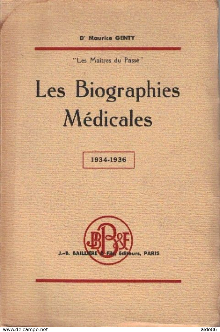 Maurice GENTY . LES BIOGRAPHIES MEDICALES . Tome IV . 1934 - 1936 . - Wissenschaft