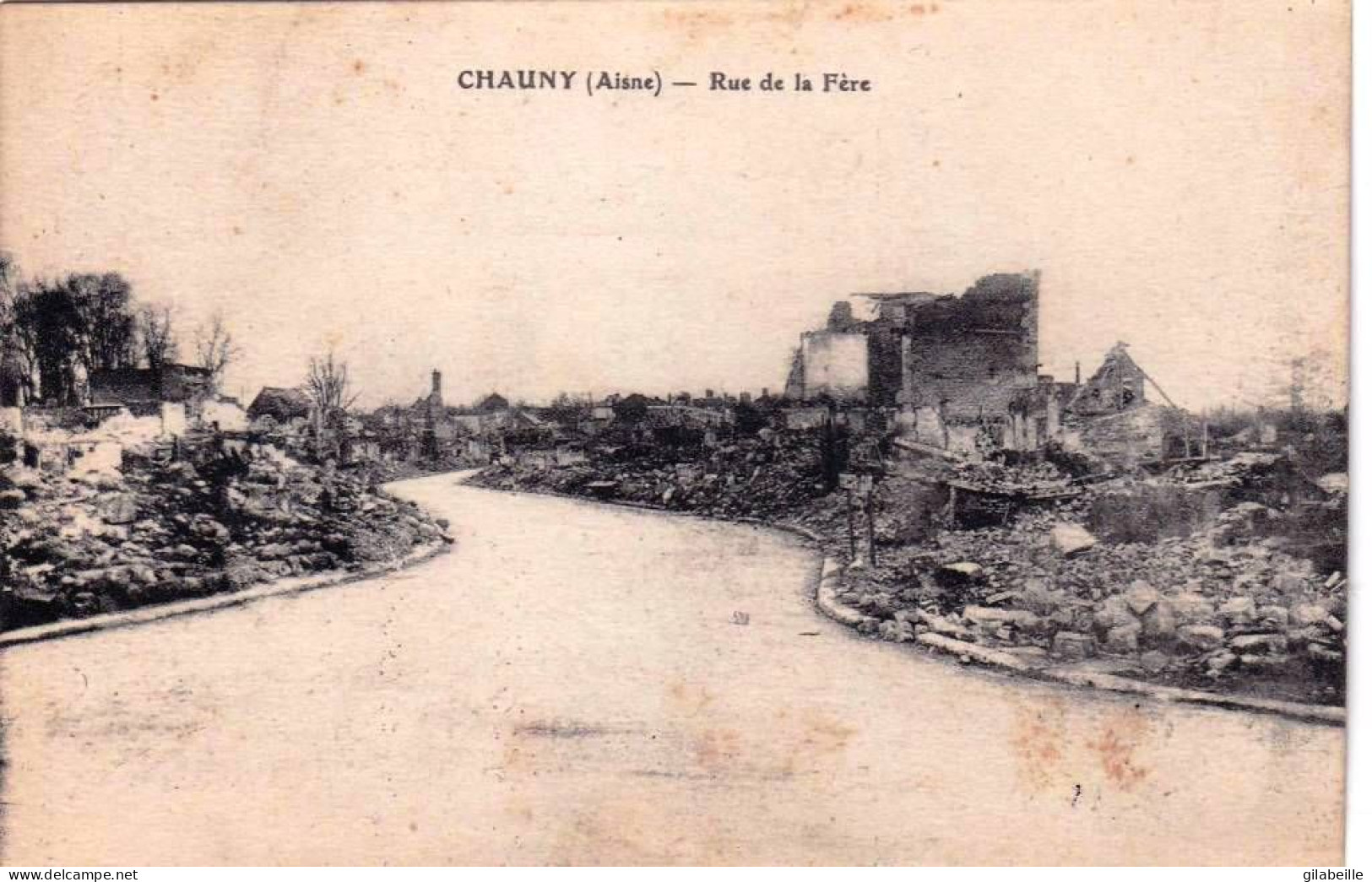 02 - Aisne -  CHAUNY - Rue De La Fere -ruines Guerre 1914 - Chauny