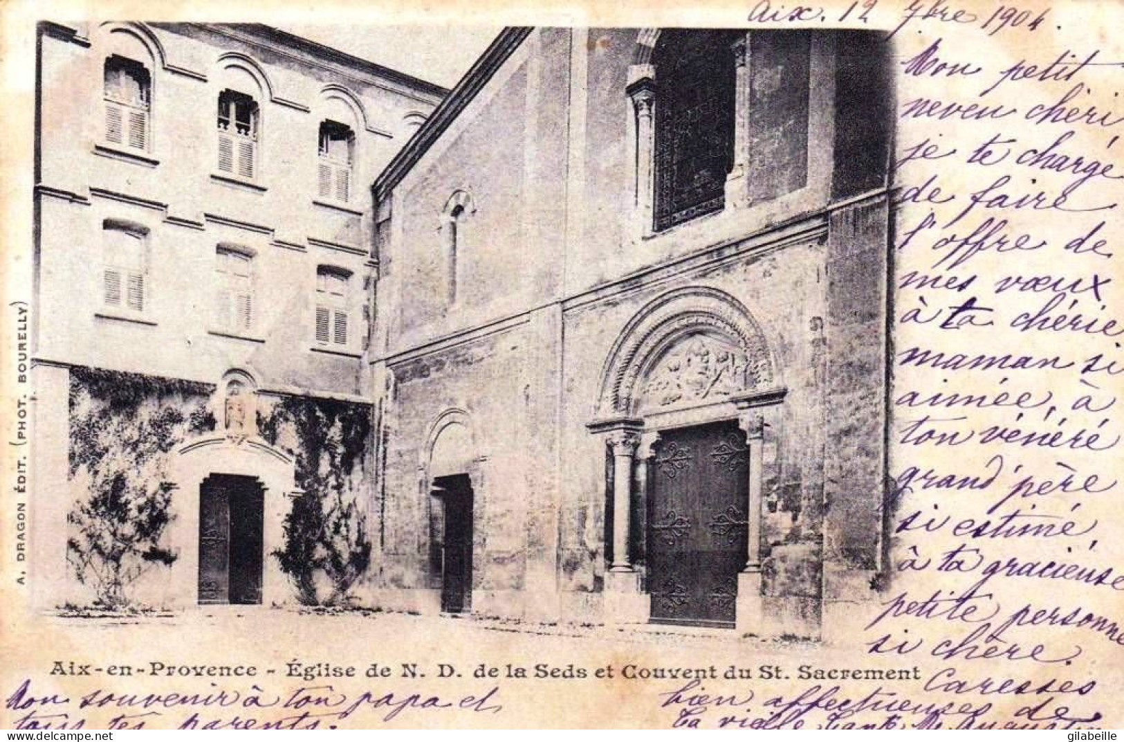 13 - Bouches Du Rhone - AIX En PROVENCE - Eglise N.D De La Seds Et Couvent Du St Sacrement - Aix En Provence
