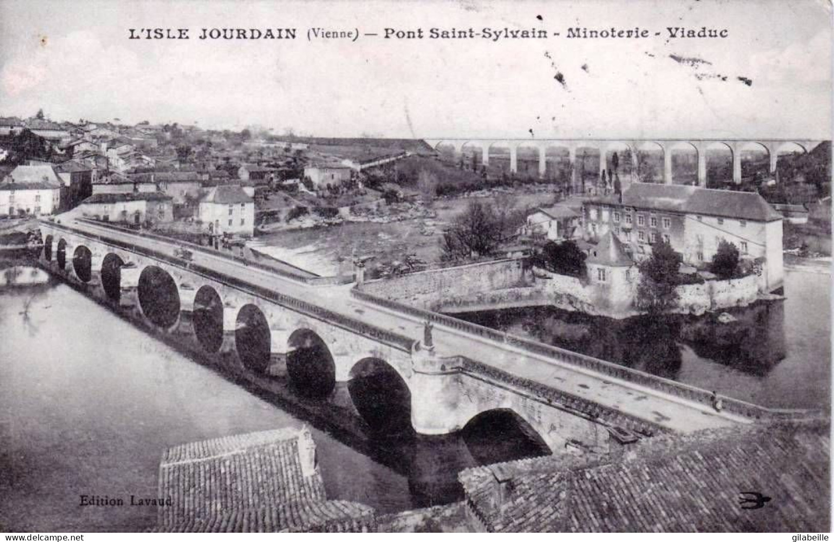 86 - Vienne -  L ISLE JOURDAIN - Pont Saint Sylvain - Minoterie - Viaduc - L'Isle Jourdain