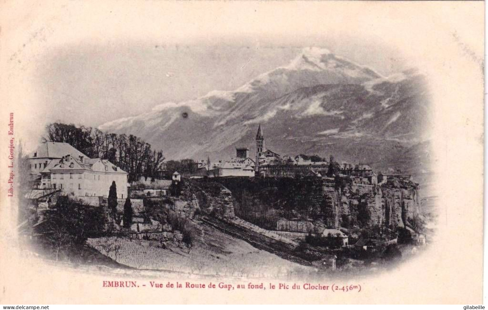  05 - Hautes Alpes - EMBRUN -  Vue De La Route De Gap - Au Fond Le Pic Du Clocher - Embrun
