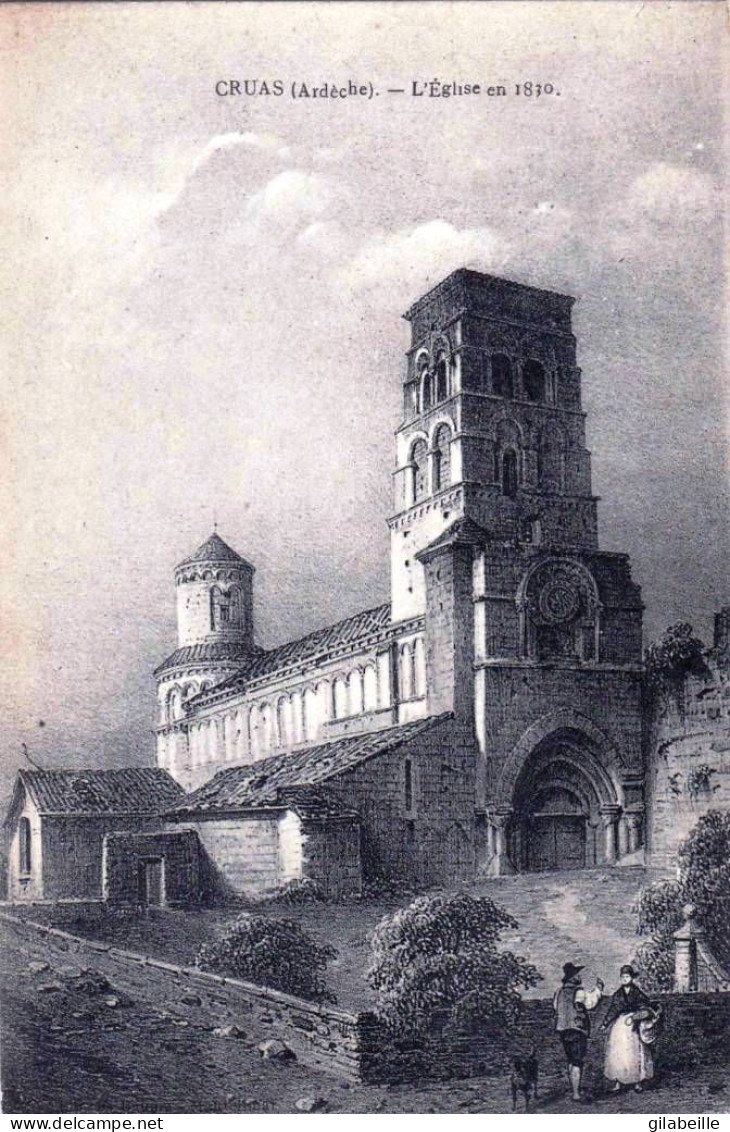 07 -  Ardeche - CRUAS - L église En 1810 - Otros & Sin Clasificación