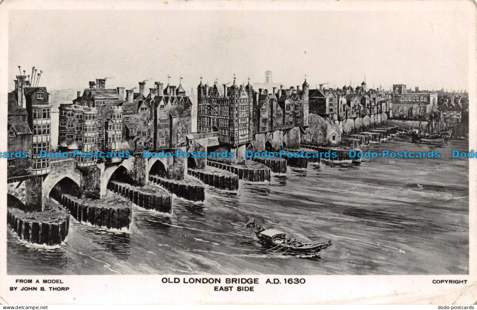 R104355 Old London Bridge. A. D. 1630. East Side. John B. Thorp - Sonstige & Ohne Zuordnung