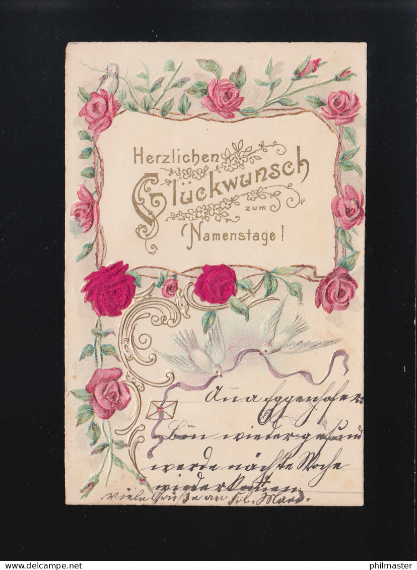 Rosen Tauben Mit Rosa Band Brief Glückwunsch Namenstag, Weilheim 10.3.1904  - Sonstige & Ohne Zuordnung