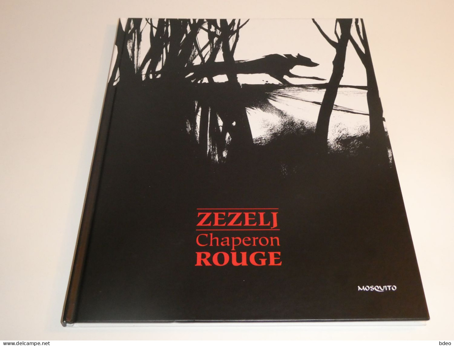 EO CHAPERON ROUGE / ZEZELJ / TBE - Editions Originales (langue Française)