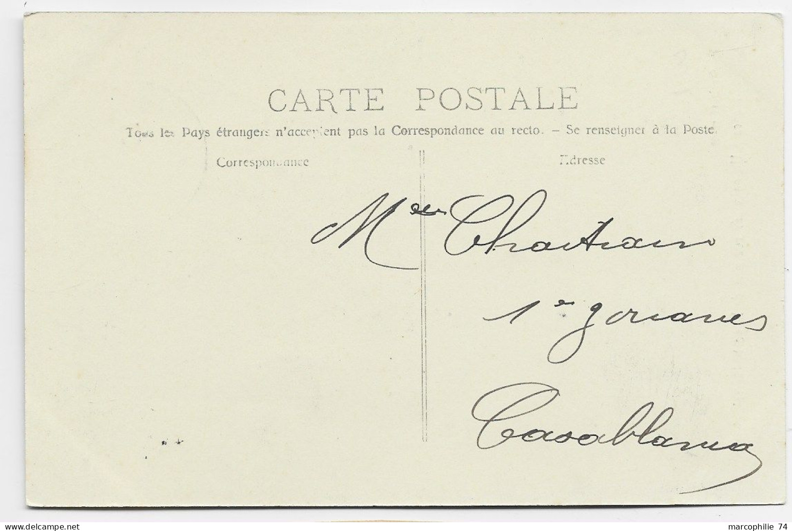 MAROC CARTE CASABLANCA UN COIN DE RUE PRIS DE LA PORTE MARRAKECH + TRESOR ET POSTES AUX ARMEES 28.8.1908 - Cartas & Documentos