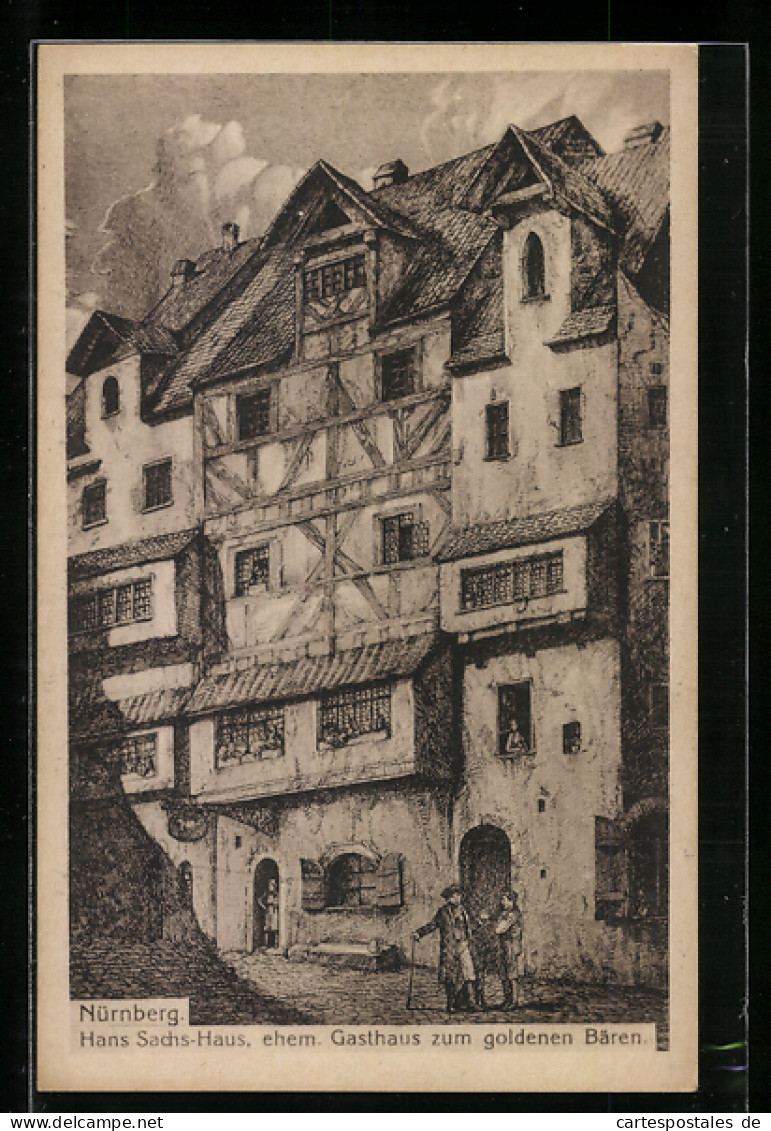 Künstler-AK Nürnberg, Hans-Sachs-Haus, Ehem. Gasthaus Zum Goldenen Bären  - Nuernberg