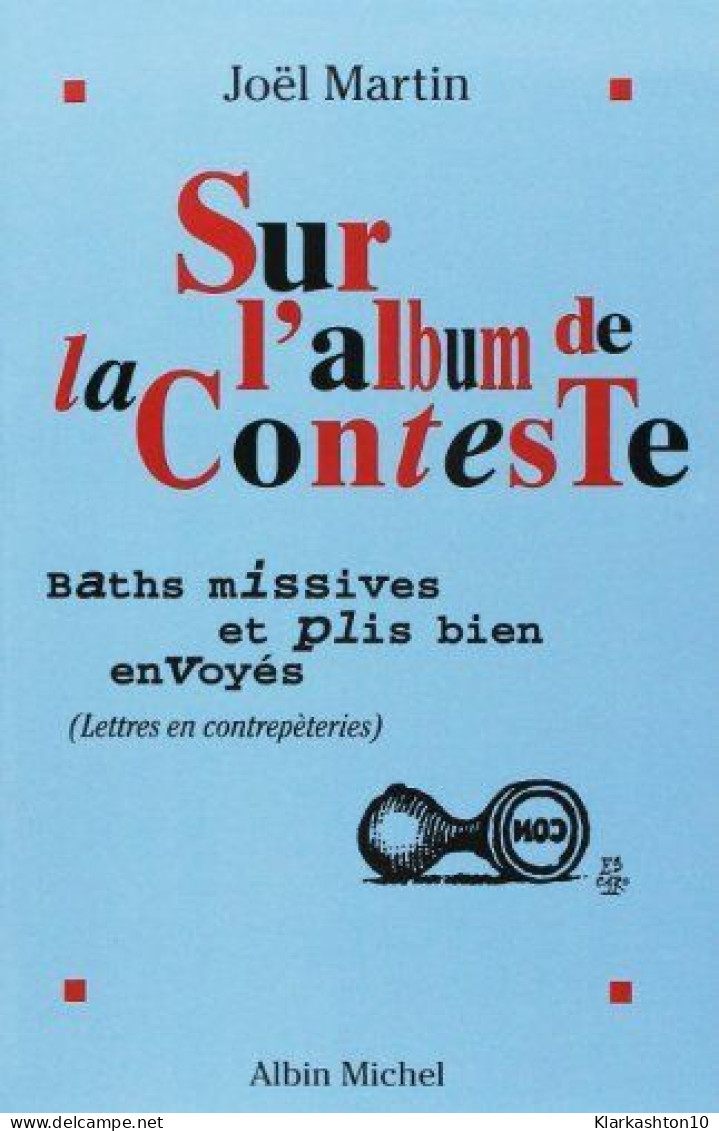 Sur L'album De La Conteste. Baths Missives Et Plis Bien Envoyés (lettres En Contrepétrie) - Autres & Non Classés