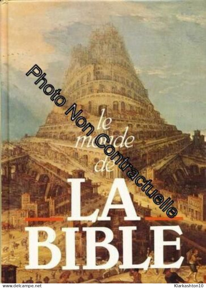 Le Monde De La Bible - Autres & Non Classés