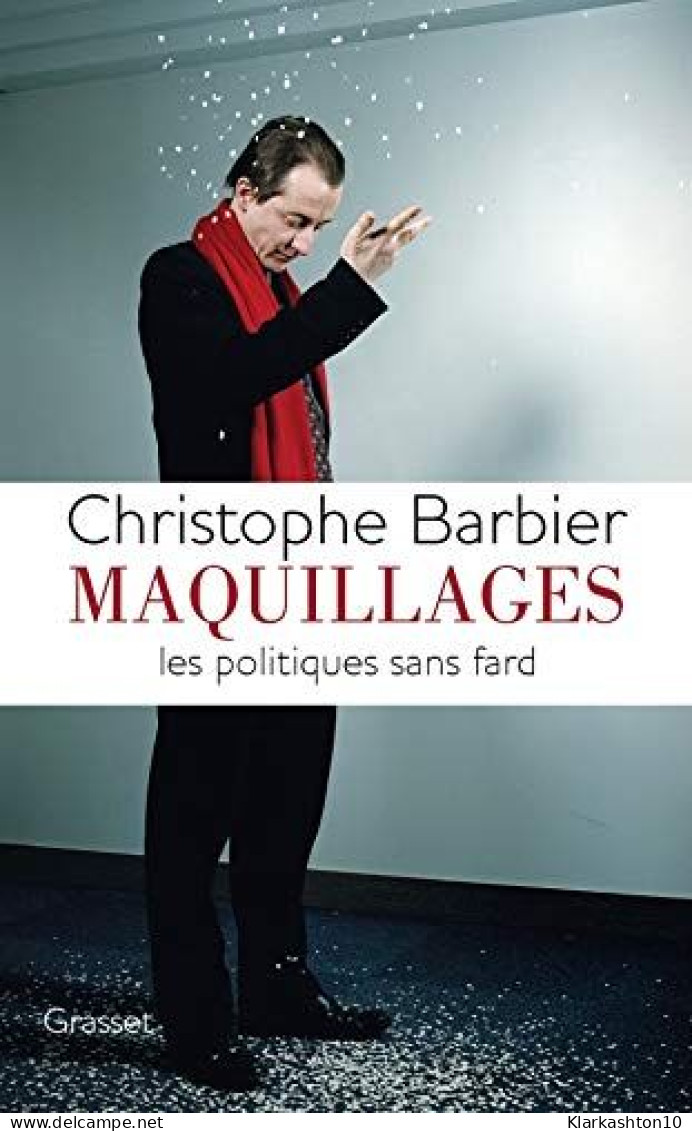 Maquillages: Les Politiques Sans Fard - Other & Unclassified