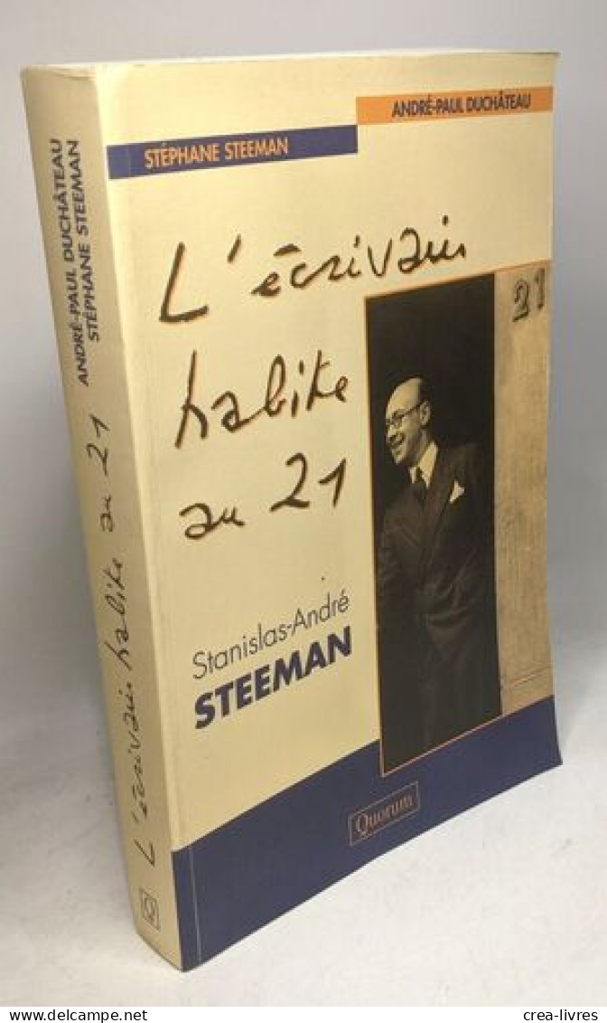 L'écrivain Habite Au 21: Stanislas-André Steeman - Autres & Non Classés