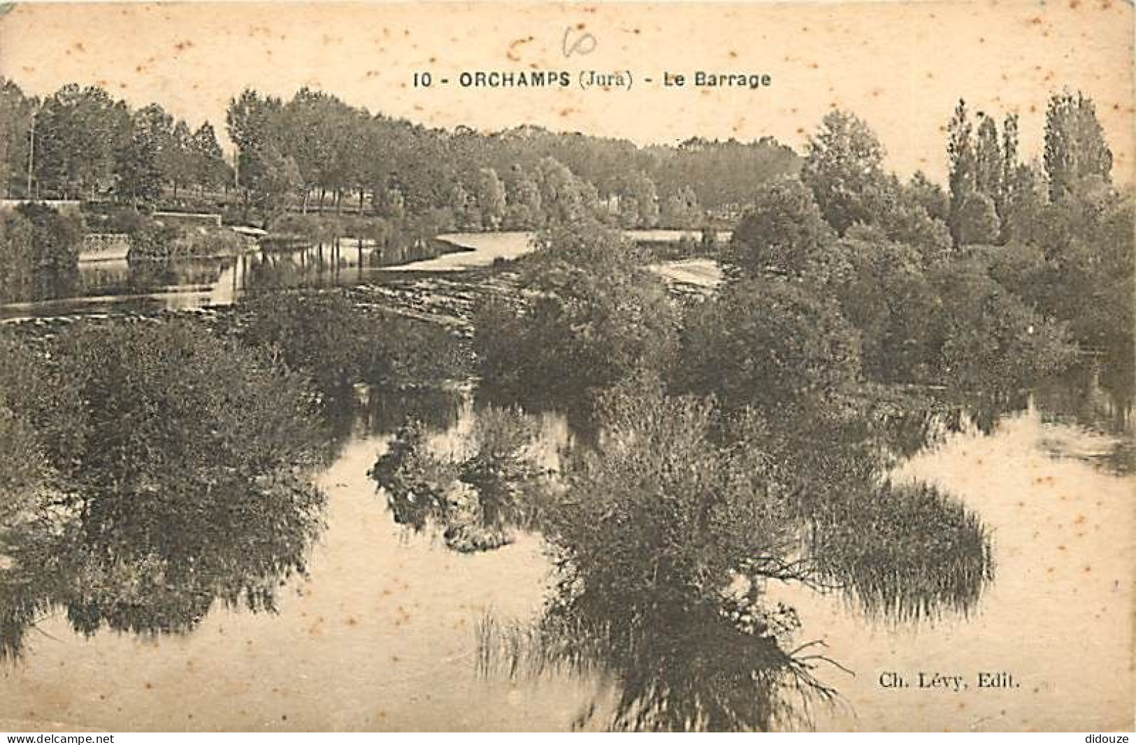 39 - Orchamps - Le Barrage - Oblitération Ronde De 1922 - CPA - Voir Scans Recto-Verso - Sonstige & Ohne Zuordnung