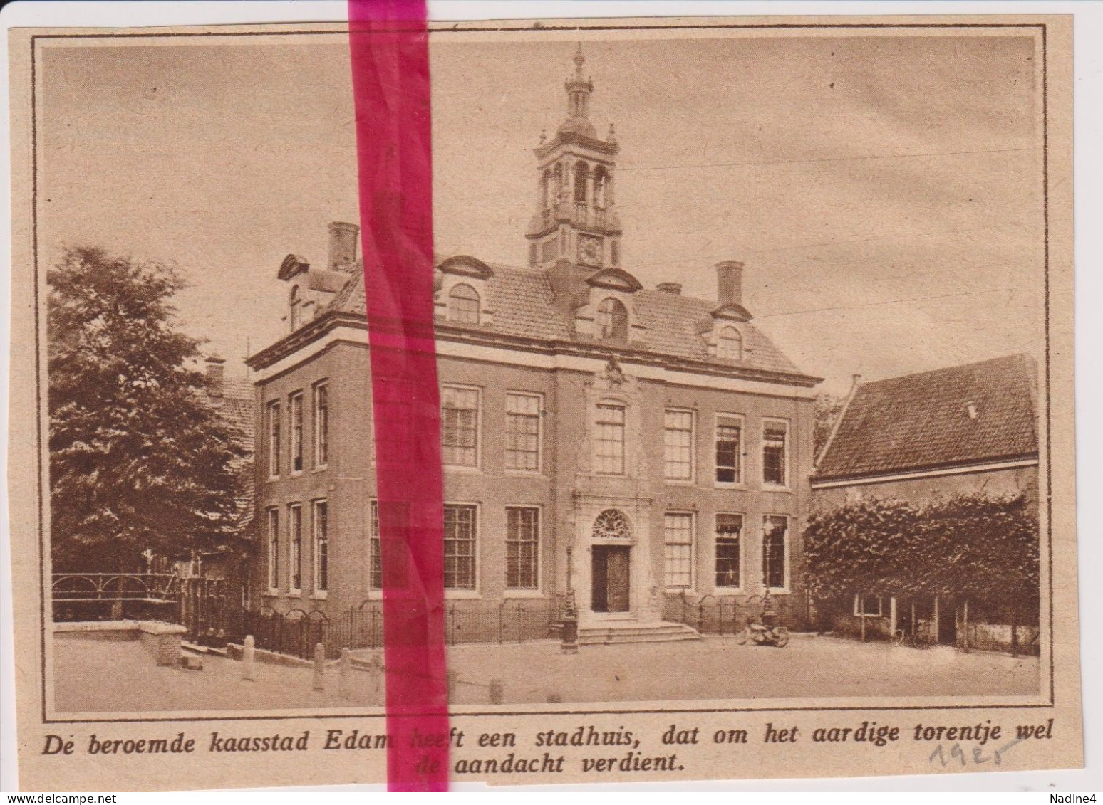 Edam - Stadhuis - Orig. Knipsel Coupure Tijdschrift Magazine - 1925 - Ohne Zuordnung