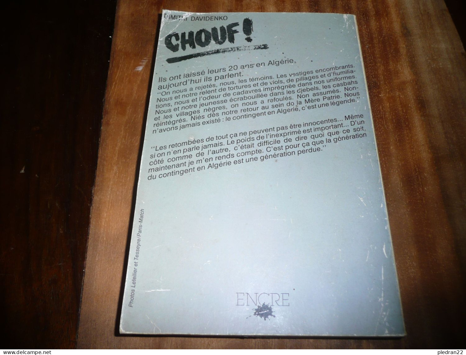 GUERRE D'ALGERIE DIMITRI DAVIDENKO CHOUF ! ILS ON LAISSE LEURS 20 ANS EN ALGERIE AUJOURD'HUI ILS PARLENT 1979 - Histoire