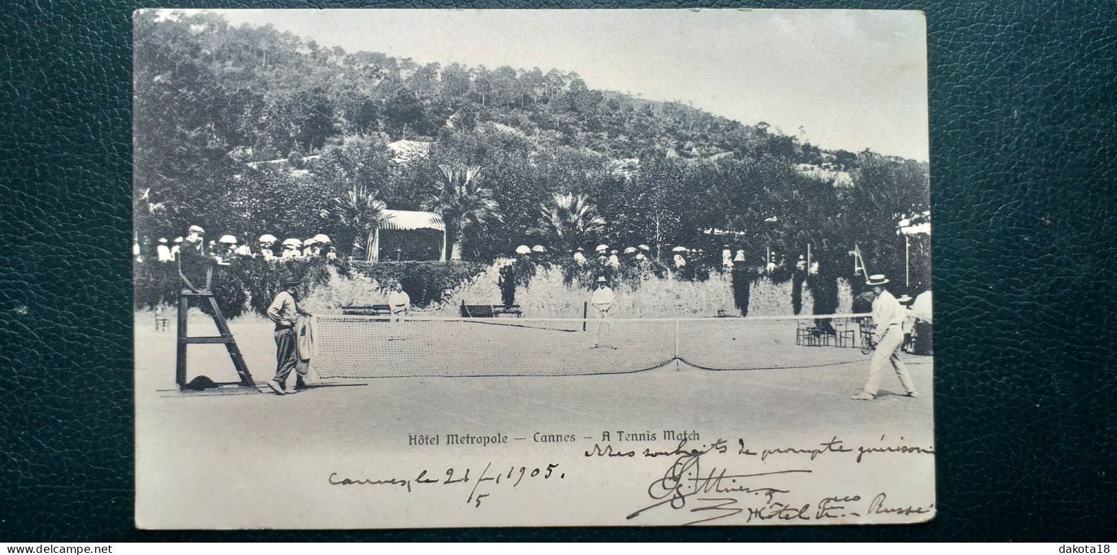 06 , Cannnes , Hôtel Métropole , A Tennis Match En 1905......vue Peu Courante - Cannes