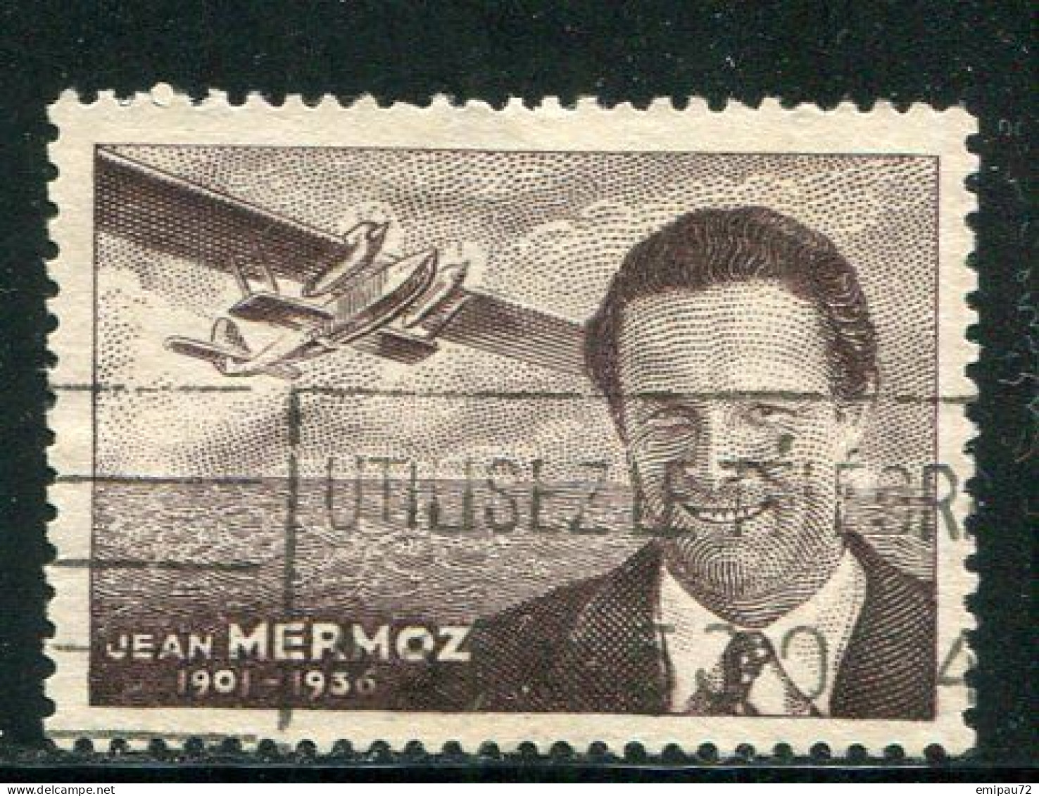 1 VIGNETTE "Jean Mermoz"- Oblitérée - Airplanes