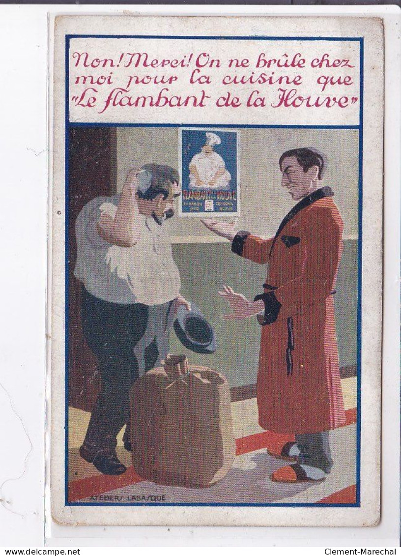 PUBLICITE : Le Flambant De La Houve - Charbon (les Ateliers Labasque) Très Bon état - Publicité
