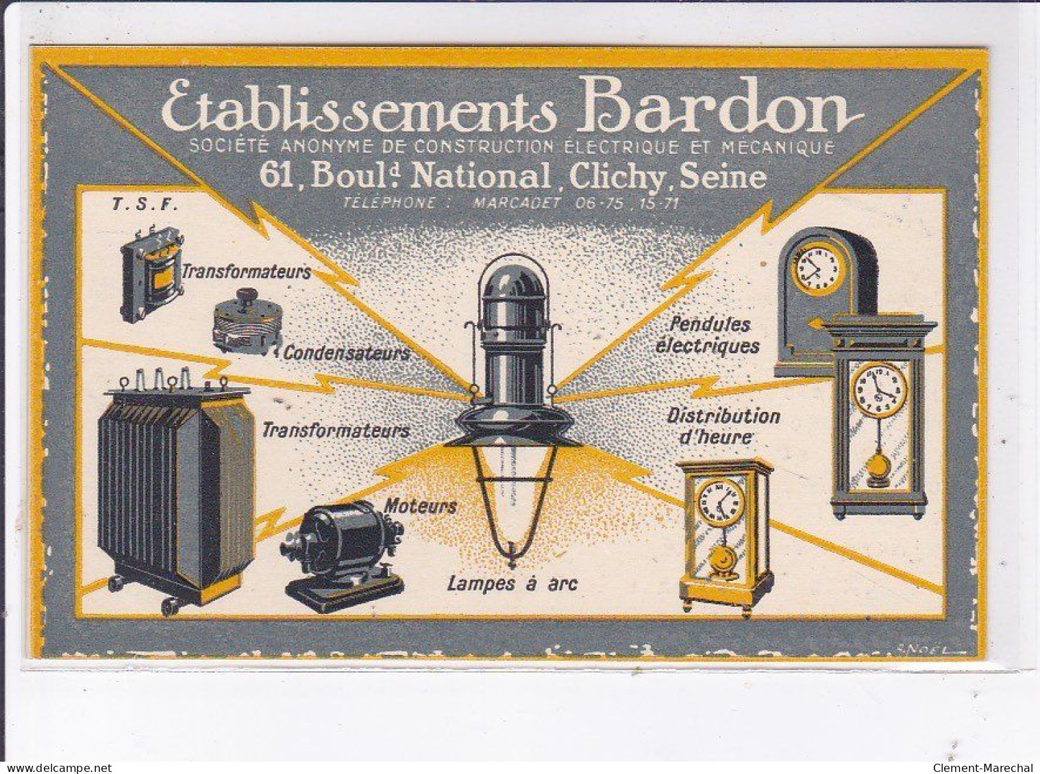 PUBLICITE : établissements Bardon à Clichy Sur Seine - TSF - Lampes - Pendules - Très Bon état - Werbepostkarten