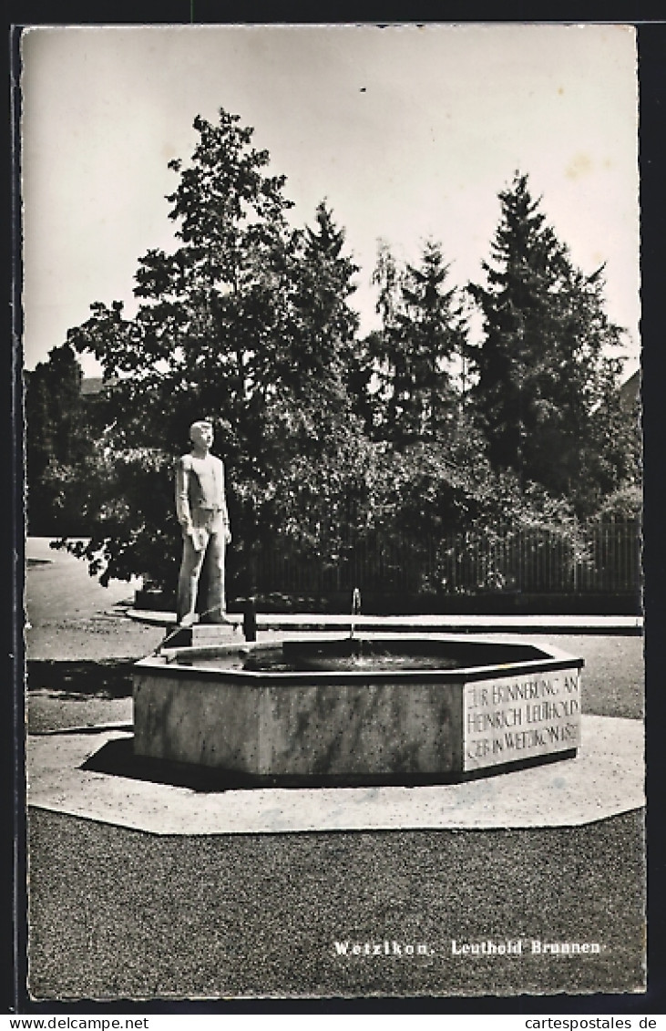 AK Wetzikon, Leuthold Brunnen  - Other & Unclassified