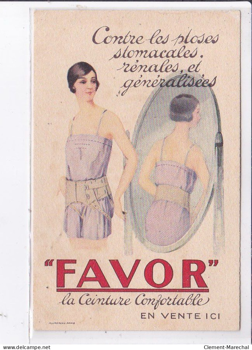 PUBLICITE : La Ceinture Confortable "Favor" (medecine - Santé) - Très Bon état - Werbepostkarten