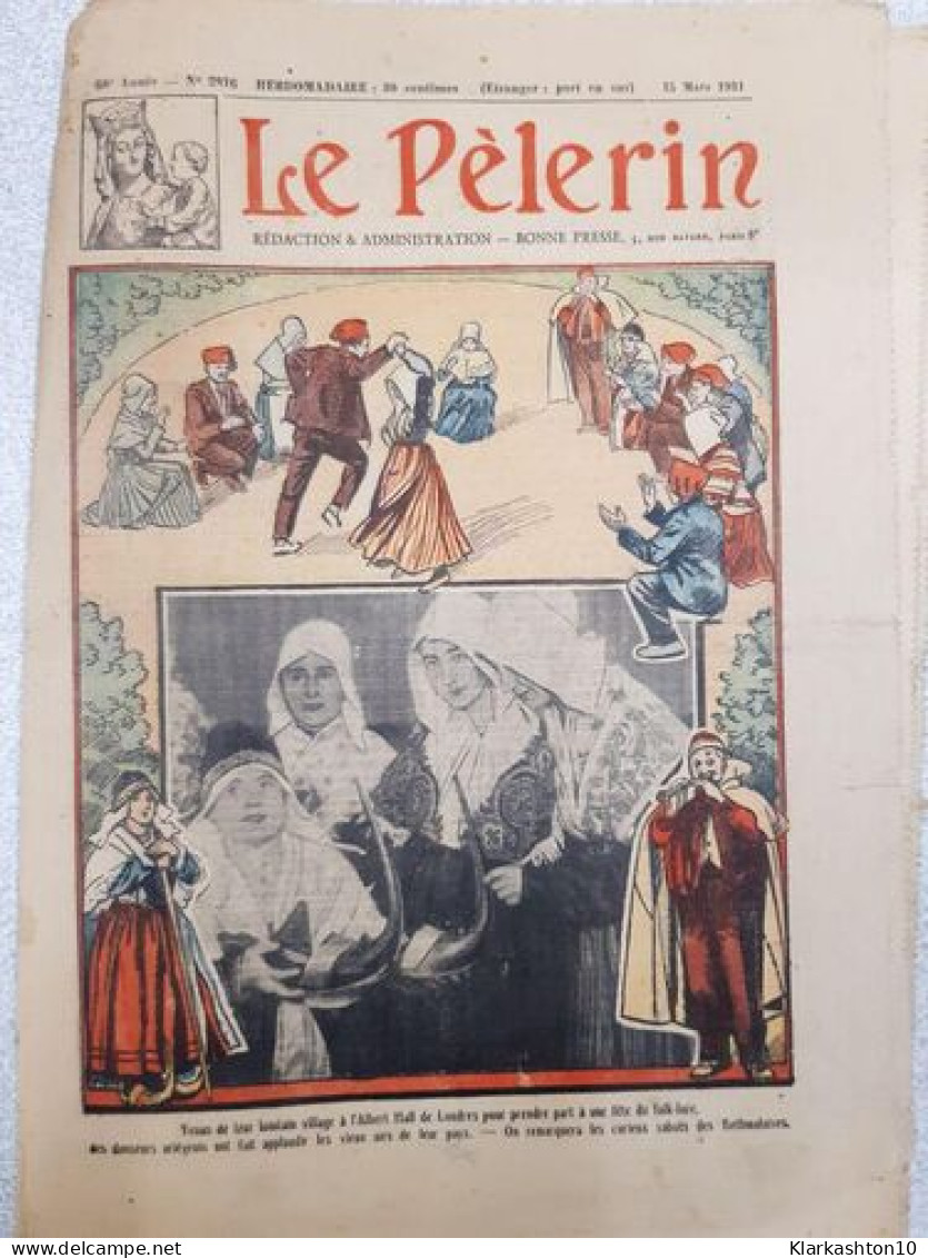 Revue Le Pélerin N° 2816 - Non Classés