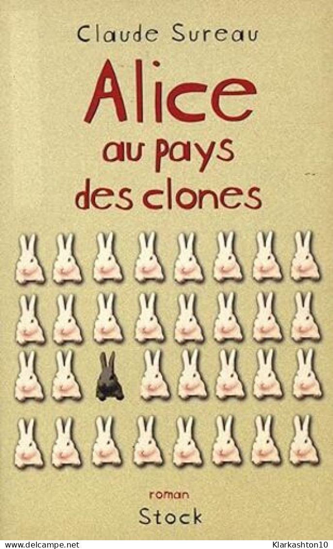 Alice Au Pays Des Clones - Autres & Non Classés