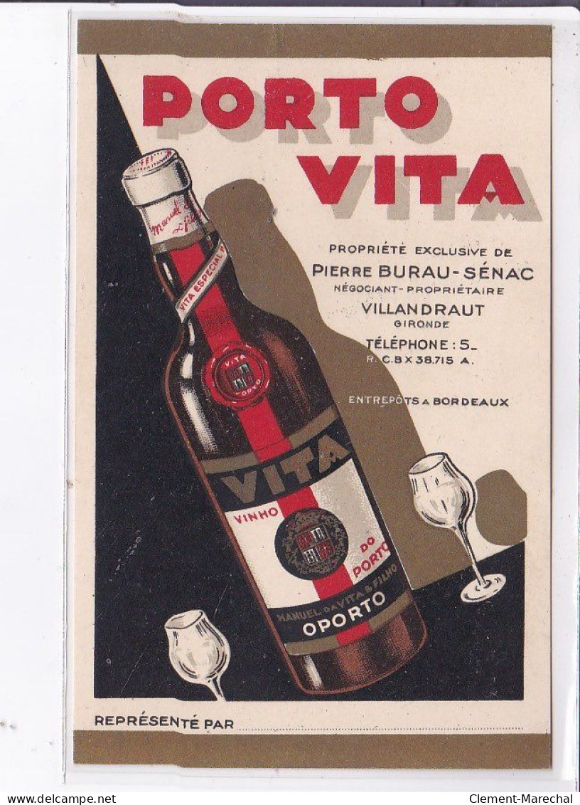 PUBLICITE : Porto Vita - Pierre Bureau-Sénac à Villandraut En Gironde (vin) - Très Bon état - Publicité