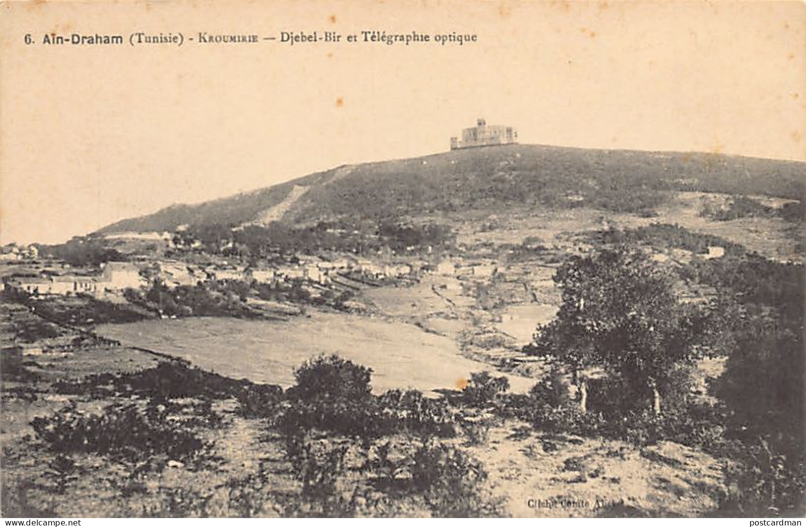 Tunisie - AÏN DRAHAM - Djebel-Bir Et Télégraphe Optique - Ed. Comte Abel 6 - Tunisie