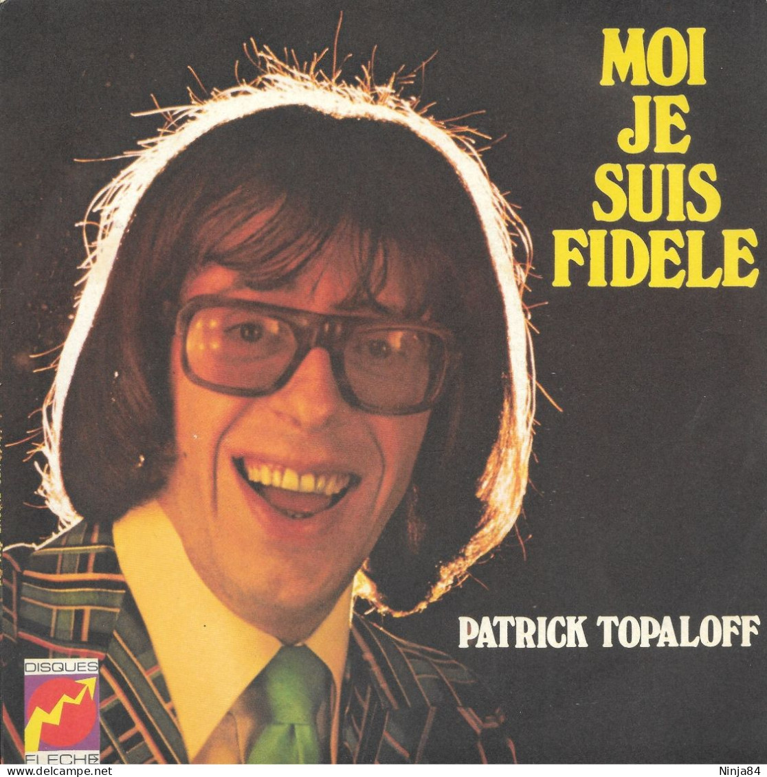 SP 45 RPM (7") Patrick Topaloff  "  Moi Je Suis Fidèle  " - Autres - Musique Française